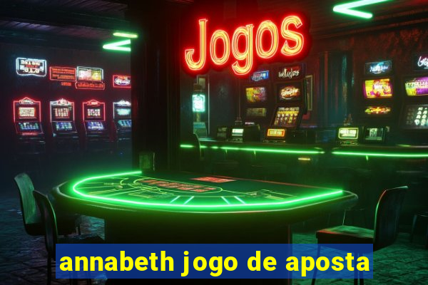 annabeth jogo de aposta